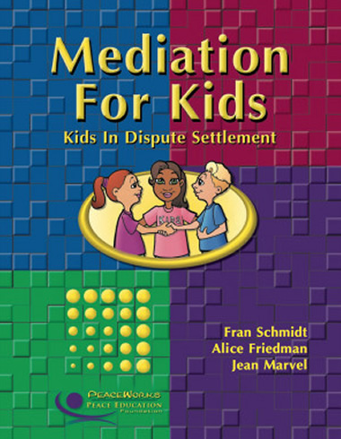 Mediation for Kids, Grades 4-8