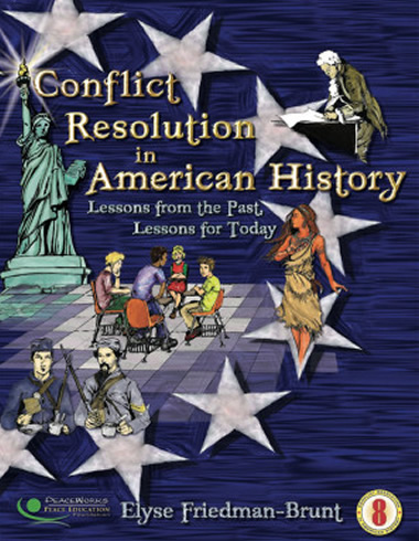 Conflict Resolution In American History, Grade 8